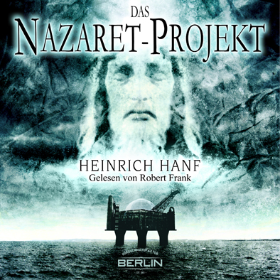 Heinrich Hanf - DAS NAZARET-PROJEKT - Hörbuch